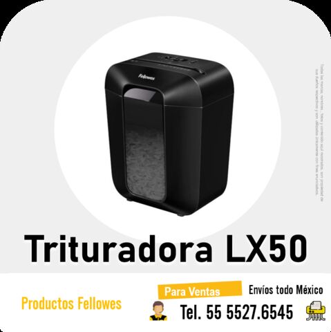 LX50 Trituradora  Fellowes Nueva Generación